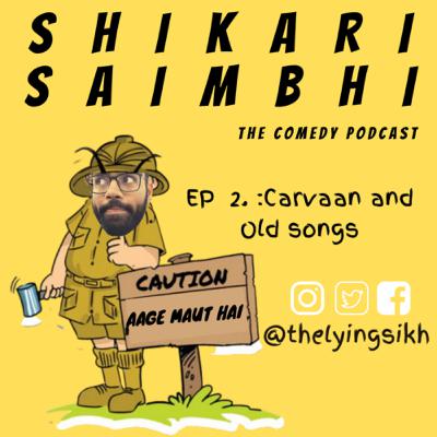 Ep. 2: Carvaan and old songs. Ep. 2: Carvaan and old songs.