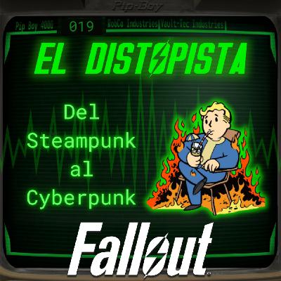 019 - Del Steampunk al Cyberpunk, un repaso a todos los generos distópicos | Turismo Distópico | El Distopista - Fallout 019 - Del Steampunk al Cyberpunk, un repaso a todos los generos distópicos | Turismo Distópico | El Distopista - Fallout