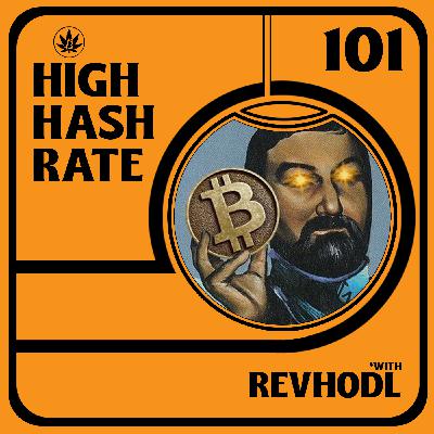 Gradually Then Sovereignly with RevHodl | HHR101
