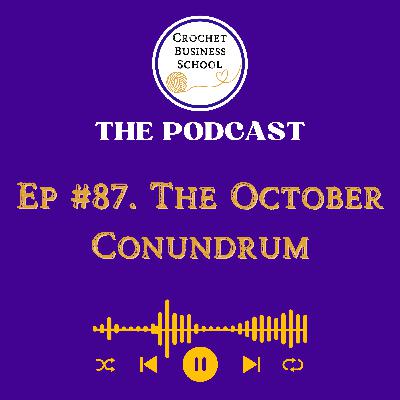The October Conundrum For Your Crochet