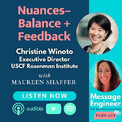 Nuances of Balance and Feedback with Christine Winoto, Executive Director, UCSF Rosenman Institute and Founding Partner at MedTech Venture Partners #strategy #medtech #startup Nuances of Balance and Feedback with Christine Winoto, Executive Director, UCSF Rosenman Institute and Founding Partner at MedTech Venture Partners #strategy #medtech #startup