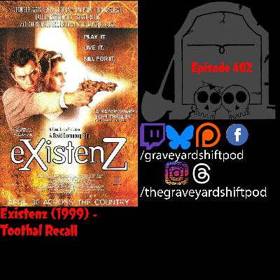 ExisTenZ (1999) - Toothal Recall