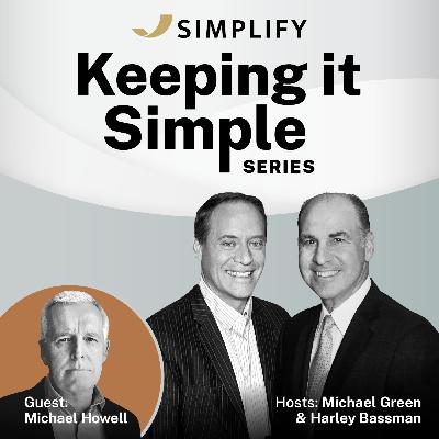 Keeping it Simple | Ep. 46: With a Liquid Howell, She Cried More, More, More