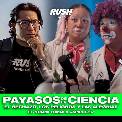 Los Payasos nos rechazan, la ciencia nos abraza Ft. Payasos de la Ciencia