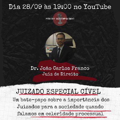 Juizados Especial Cível - a importância dos JECs para a celeridade processual