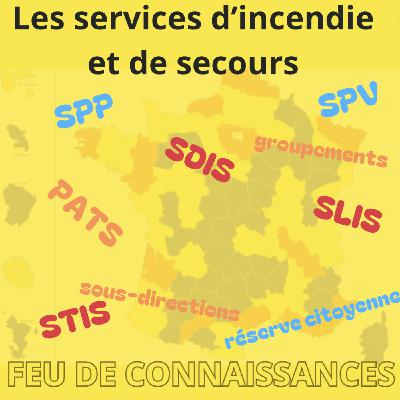 Les dispositions communes relatives aux services d'incendie et de secours (1/2)