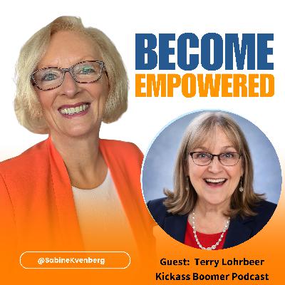 It's Never Too Late: Reinvention, Gumption & Kick-Ass Living After 50
