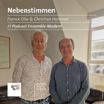 Nebenstimmen #30: Franck Ollu & Christian Hommel (DE) Nebenstimmen #30: Franck Ollu & Christian Hommel (DE)