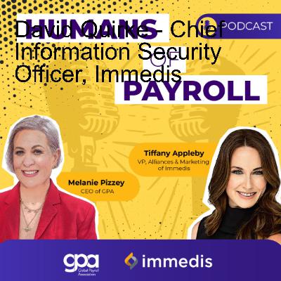 David Quirke - Chief Information Security Officer, Immedis