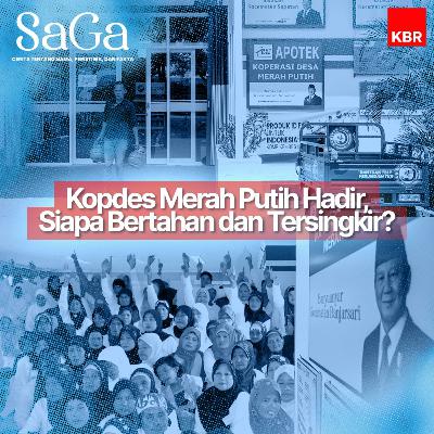 Kopdes Merah Putih Hadir, Siapa Bertahan dan Tersingkir?