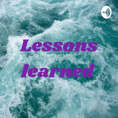 Intro to Lessons Learned