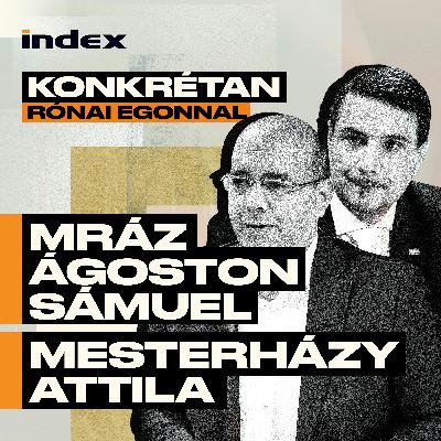 Konkrétan - Mráz Ágoston Sámuel, Mesterházy Attila
