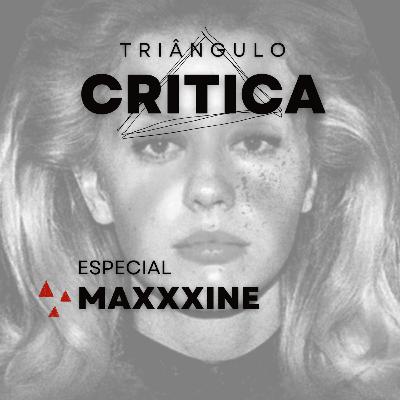 [ESPECIAL] Triangulo Critica: MaXXXine (2024)