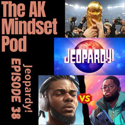 Episode 38: Jeopardy!