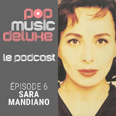 Épisode 6 : Sara Mandiano