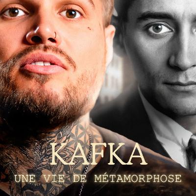 KAFKA, une vie de métamorphose.