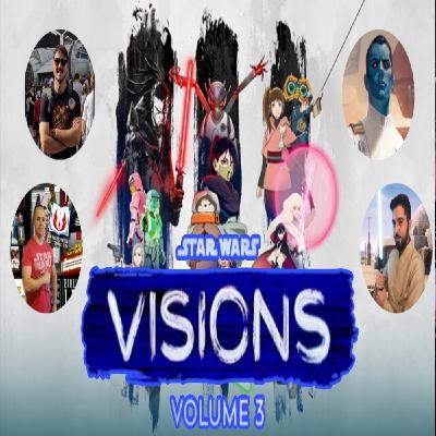 Hablando de STAR WARS VISIONS VOL3 Hablando de STAR WARS VISIONS VOL3