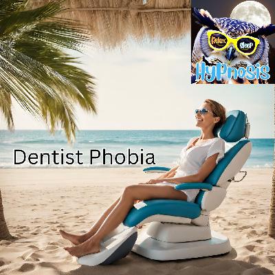 #207 “Dentist phobia” Relax & Sleep Hypnosis Daily