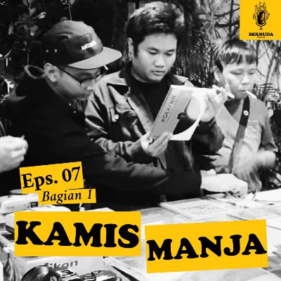 Kamis Manja - Bagian 1