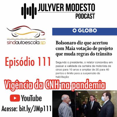 Episódio 111 - Trânsito, por Julyver Modesto