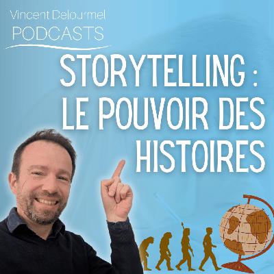 Storytelling : le pouvoir des histoires
