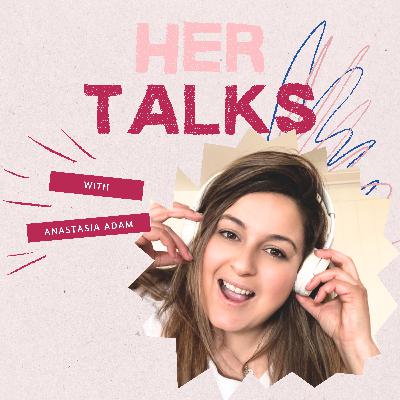 Her Talks Episode 4 - Mindset Fixed and Growth Her Talks Episode 4 - Mindset Fixed and Growth