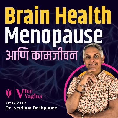 Brain health, menopause and s*x life