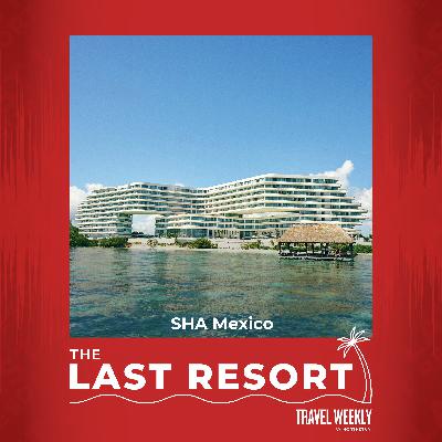 The Last Resort: SHA Mexico