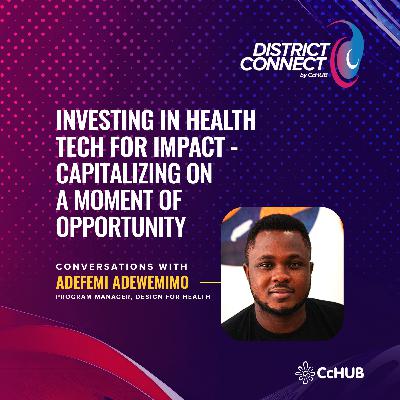 Investing in health tech for impact - capitalizing on a moment of opportunity