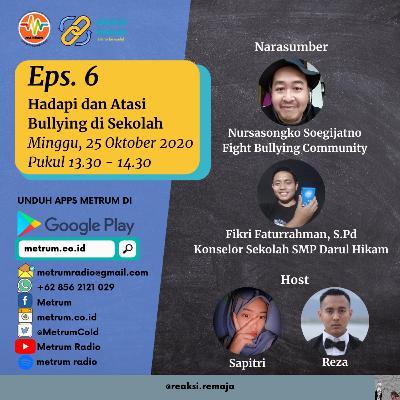 Hadapi dan Atasi Bullying di Sekolah Hadapi dan Atasi Bullying di Sekolah