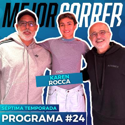 "Renuncié a mi trabajo para dedicarme al atletismo" - Karen Rocca en Mejor Correr