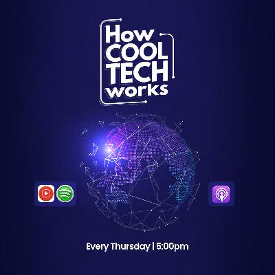 Introduction to How Cool Tech Works Podcast Introduction to How Cool Tech Works Podcast