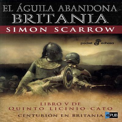 8. El águila abandona Britania ( Cap 40 al 42 ) 8. El águila abandona Britania ( Cap 40 al 42 )