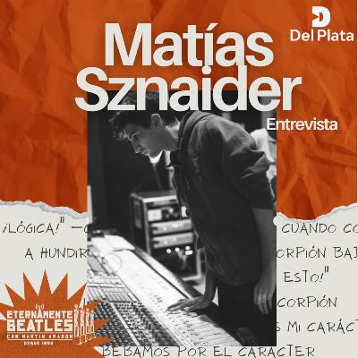ENTREVISTA A MATÍAS SZNAIDER