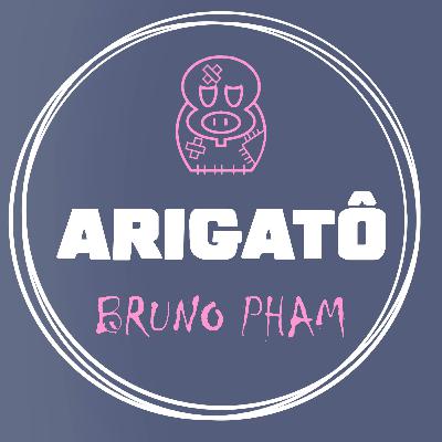 Arigatô - Bruno Pham
