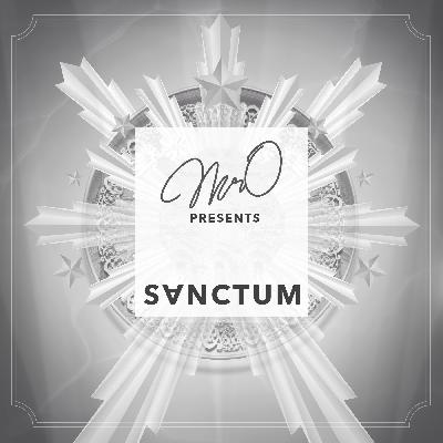 MrO Presents Sanctum MrO Presents Sanctum