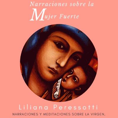 Narraciones sobre la mujer fuerte: Sobre la virgen, el alma y la fuerza de la mujer.