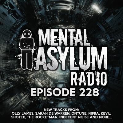 Indecent Noise - Mental Asylum Radio 228 (March 2026)