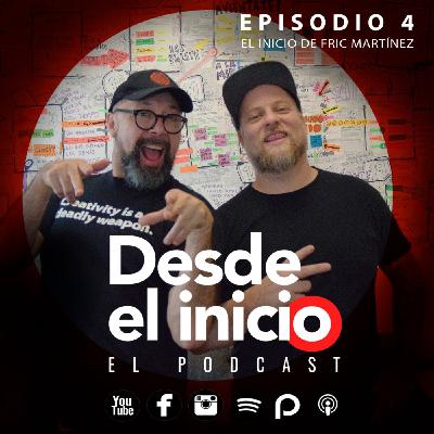 Desde el Inicio 04 -Fric Martínez-