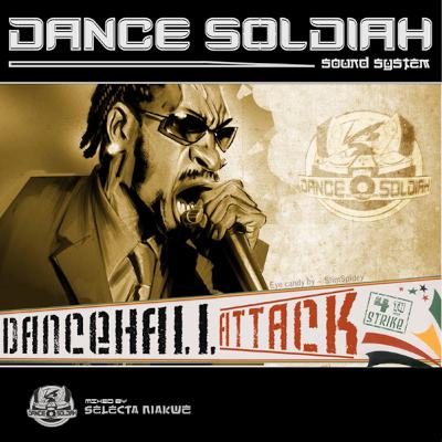 DANCE SOLDIAH-DANCEHALL ATTACK VOL4-2010