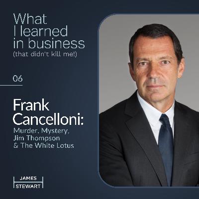 Frank Cancelloni: Murder, Mystery, Jim Thompson & The White Lotus