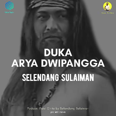 #151 Duka Arya Dwipangga - Soneta Cinta
