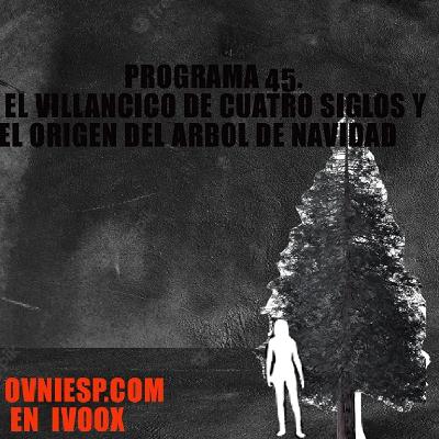 EL VILLANCICO DE CUATRO SIGLOS Y EL ORIGEN DEL ARBOL DE NAVIDAD
