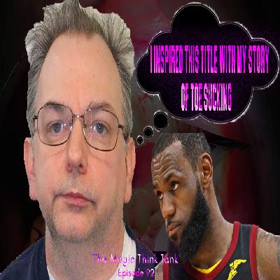 Athletes Gingivitis Lmao That Is All | The Magic Think Tank Episode 92