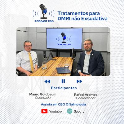Podcast CBO | Tratamentos para DMRI Seca | Mauro Goldbaum