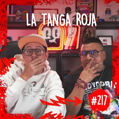 Episodio #217 / La tanga roja