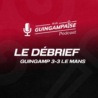 Débrief : Guingamp-Le Mans (L2-J1)
