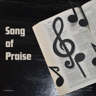 Song of Praise Song of Praise