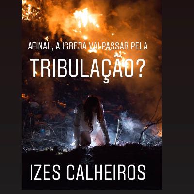 AFINAL, A IGREJA VAI PASSAR OU NÃO PELA TRIBULAÇÃO?- INTRODUÇÃO E APRESENTAÇÃO DA AUTORA AFINAL, A IGREJA VAI PASSAR OU NÃO PELA TRIBULAÇÃO?- INTRODUÇÃO E APRESENTAÇÃO DA AUTORA