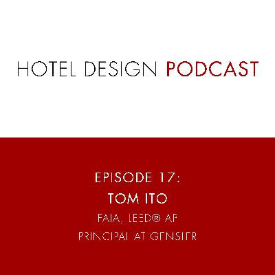 Tom Ito, Principal At Gensler